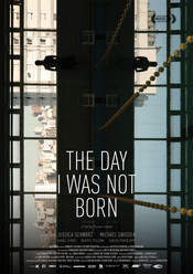 THE DAY I WAS NOT BORN   (Germany)