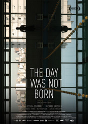 THE DAY I WAS NOT BORN (Germany)