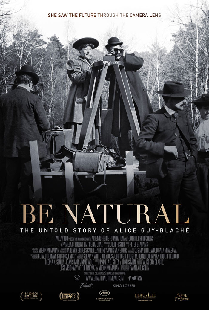 BE NATURAL: THE UNTOLD STORY OF ALICE GUY-BLACHE   (USA)