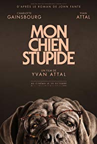 MY DOG STUPID / Mon chien stupide (France & Belgium)